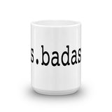 Mug ms. badass - Youthful Ambition YA