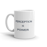 Mug Perception is Power - Youthful Ambition YA