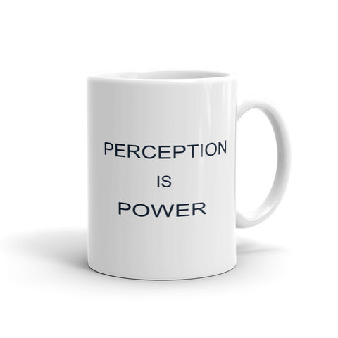Mug Perception is Power - Youthful Ambition YA